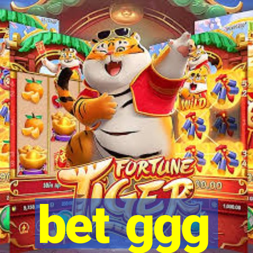 bet ggg